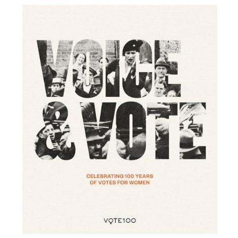 Voice & Vote: Celebrating 100 Years of Votes for Women